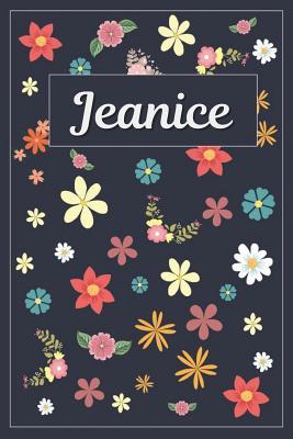 Full Download Jeanice: Lined Writing Notebook with Personalized Name 120 Pages 6x9 Flowers -  file in PDF