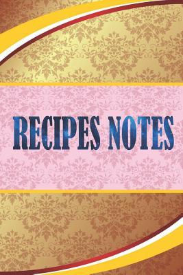 Read Online Recipes Notes: Recipes Notes Cooking Notebook, Journal, Diary size 6x9 -  | ePub