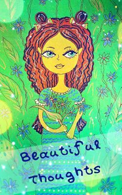 Read Beautiful Thoughts: A Meditation/Affirmation/Mantra/Prayer Journal for Spiritual Wellbeing -  | PDF