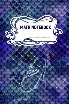 Read Math Notebook: A 6x9 Inch Matte Softcover Paperback Notebook Journal With 120 Blank Grid Quad Pages - Graph Paper (4x4) -Purple Mermaids Tails -  file in ePub
