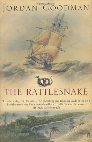 Read Online The Rattlesnake: A Voyage of Discovery to the Coral Sea - Jordan Goodman file in PDF