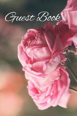 Read Online Guest Book: Birthday, Bridal Shower, Wedding, Baby Shower, And Anniversary: Guestbook Perfect For Retirement, Funeral Or Memorial Service - Creative Publishing | PDF