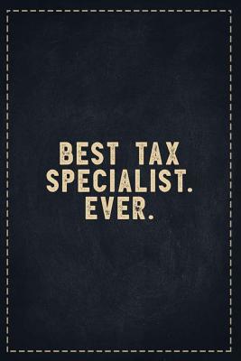 Read Online The Funny Office Gag Gifts: Best Tax Specialist. Ever. Composition Notebook Lightly Lined Pages Daily Journal Blank Diary Notepad 6x9 - Theofficeboss | ePub