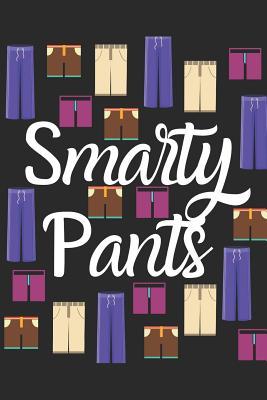 Download Smarty Pants: 6 x 9 Blank Lined Journal Notebook, 120 Pages, Matte, Softcover, College Rule, Funny Sarcastic Achievement Motivational Cover - Joy and Valor | ePub
