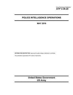 Read Online Army Techniques Publication ATP 3-39.20 Police Intelligence Operations May 2019 - U.S. Army file in ePub