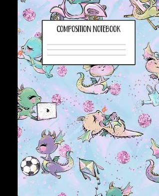 Full Download Composition Notebook: Cute Dragons Kids Wide Ruled Notebook Lined School Journal 100 Pages 7.5 x 9.25 School Subject Book Notes Pretty Cute Faux Glitter Blue Pink Birthday -  | ePub