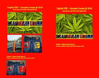 Read Online Capital Hill - cannabis coozies: Cool down and chill with Capital Hill - Robert Rees | PDF