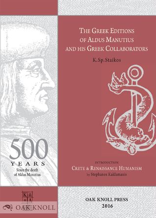 Read The Greek Editions of Aldus Manutius and His Greek Collaborators (c. 1494-1515) - K. Staikos file in PDF