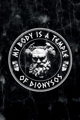 Read My body is a temple of dionysos: 6x9 120-page lined notebook journal notepad scribble book diary workbook for philosophers -  | ePub