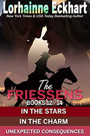 Read Online The Friessens Books 12 - 14 (The Friessen Legacy Book 6) - Lorhainne Eckhart file in PDF