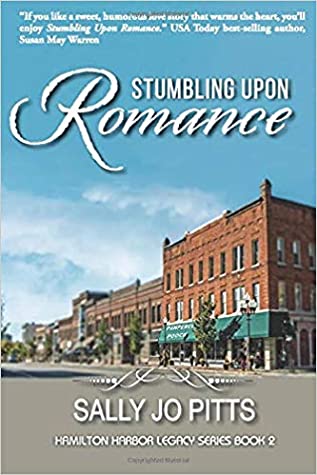 Read Stumbling Upon Romance (Hamilton Harbor Legacy, #2) - Sally Jo Pitts | ePub