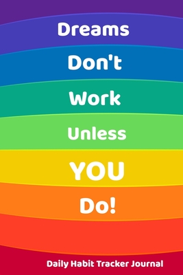 Read Online Daily Habit Tracker Journal: Motivational Habit And Goal Tracking Notebook - Smart Lifestyle Journals file in ePub