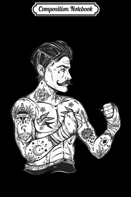Read Online Composition Notebook: Vintage Boxing Champion Tattoo - Boho Ink Fighter Journal/Notebook Blank Lined Ruled 6x9 100 Pages - Albert Sonntag | PDF