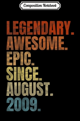 Read Composition Notebook: Retro Legendary Since August 2009 10 Years Old Journal/Notebook Blank Lined Ruled 6x9 100 Pages - Dirk Jacob-May | PDF