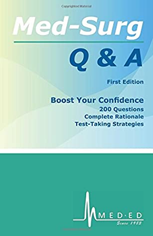 Download Medical Surgical Q & A  Med Surg Review Practice Questions, Rationales and Test-taking Strategies - Beth Grace MSN APRN NP-C RN-BC file in ePub