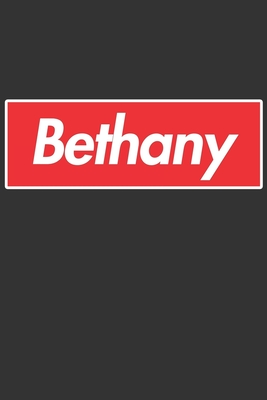 Download Bethany: Bethany Planner Calendar Notebook Journal, Personal Named Firstname Or Surname For Someone Called Bethany For Christmas Or Birthdays This Makes The Perfect Personolised Custom Name Gift For Bethany - Maria Leona Custom Name Covers file in ePub